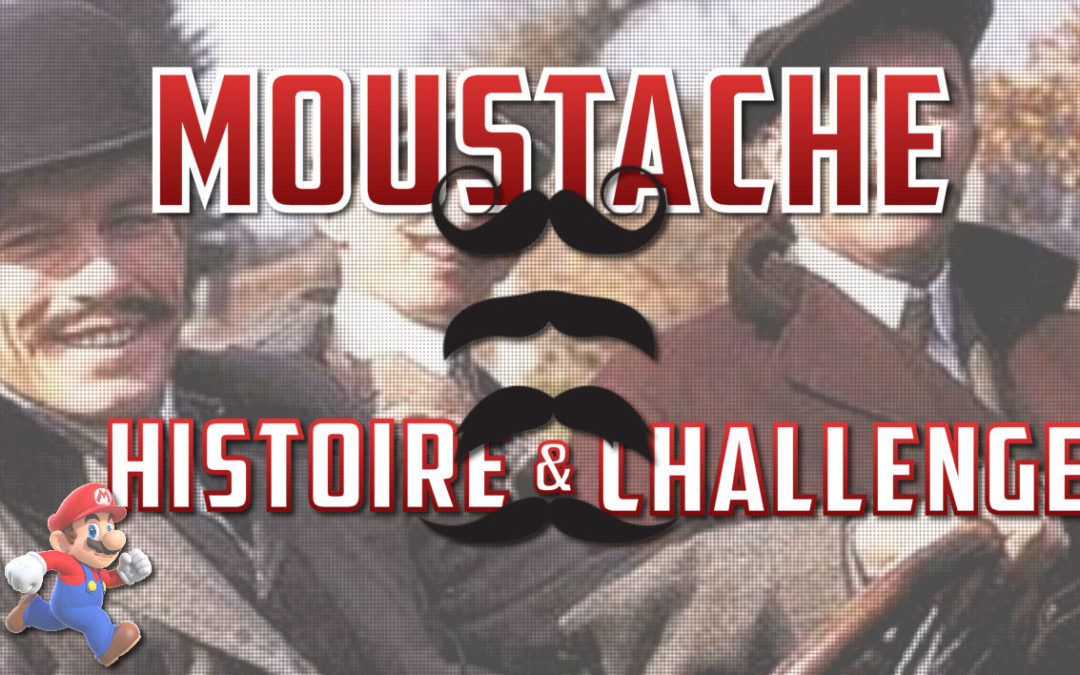Moustache, Histoire et challenge