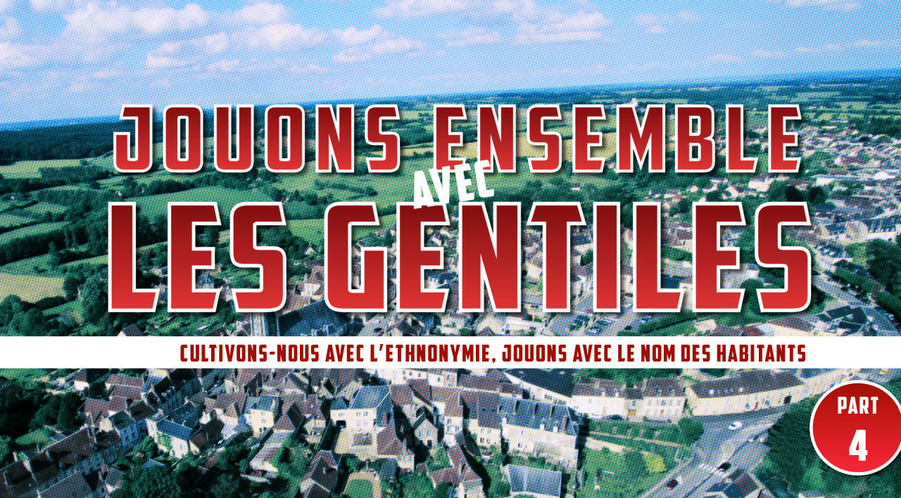 Jouons gaiement avec les gentilés (part 4) - Blog de l'Impossible ...