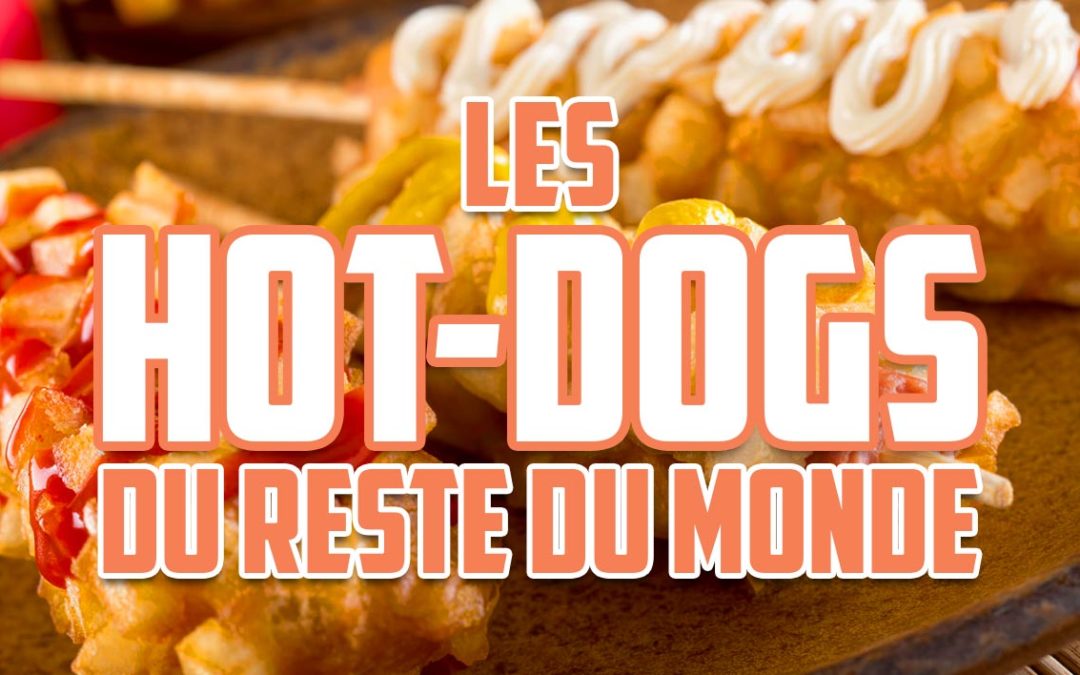 Variations sur le hot-dog (reste du monde)