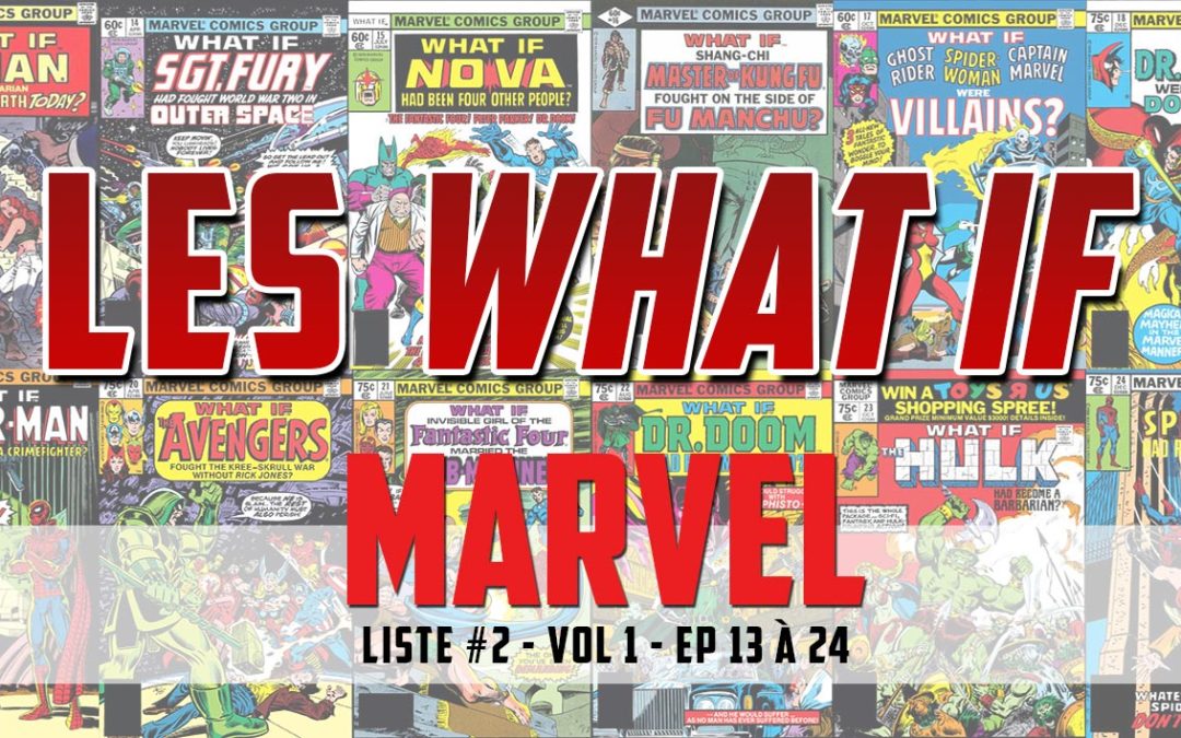 What if, l’uchronie à la Marvel (part 2)